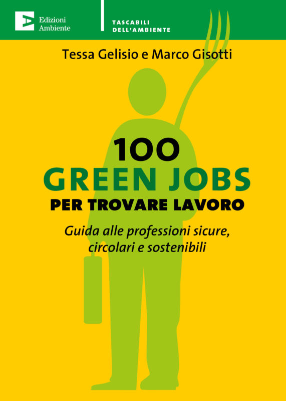 100 Green Jobs, guida per trovare un lavoro verde