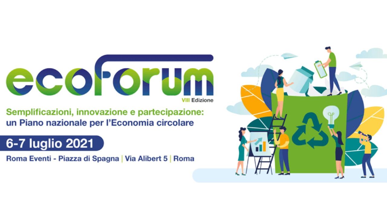 Ecoforum 2021, mettere in campo un Piano nazionale per l’economia circolare