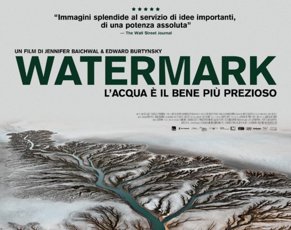 WATERMARK, il documentario che indaga sul ruolo dell’acqua