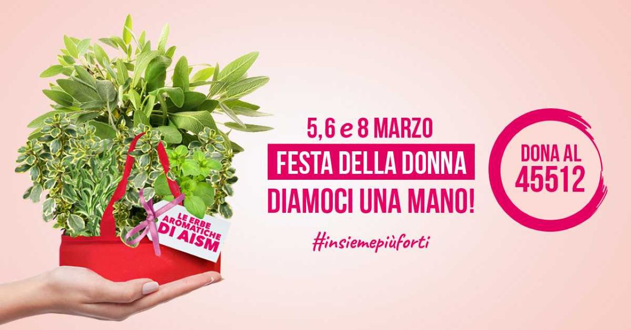 L’AISM e la Festa della Donna, le Erbe Aromatiche per non fermare la ricerca