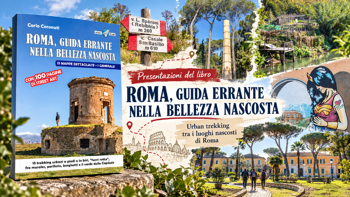 Roma, la bellezza nascosta si scopre camminando